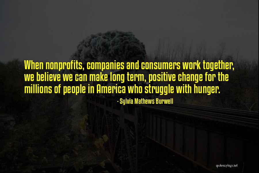 Underdog Teams Quotes By Sylvia Mathews Burwell Underdog Teams Quotes By Sylvia Mathews Burwell