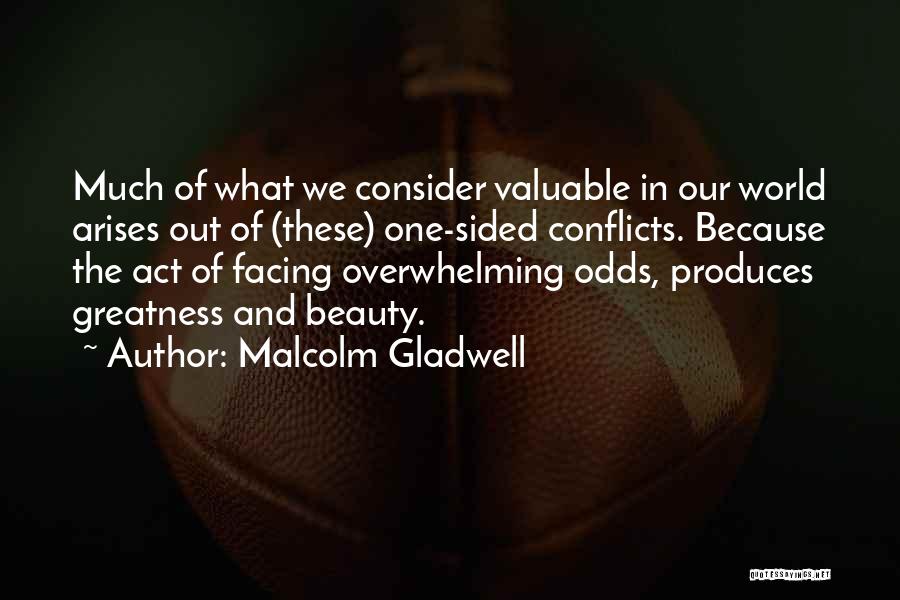 Underdogs Quotes By Malcolm Gladwell