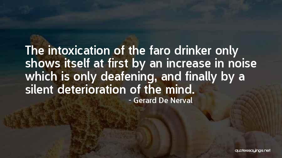 Undereducated Quotes By Gerard De Nerval Undereducated Quotes By Gerard De Nerval