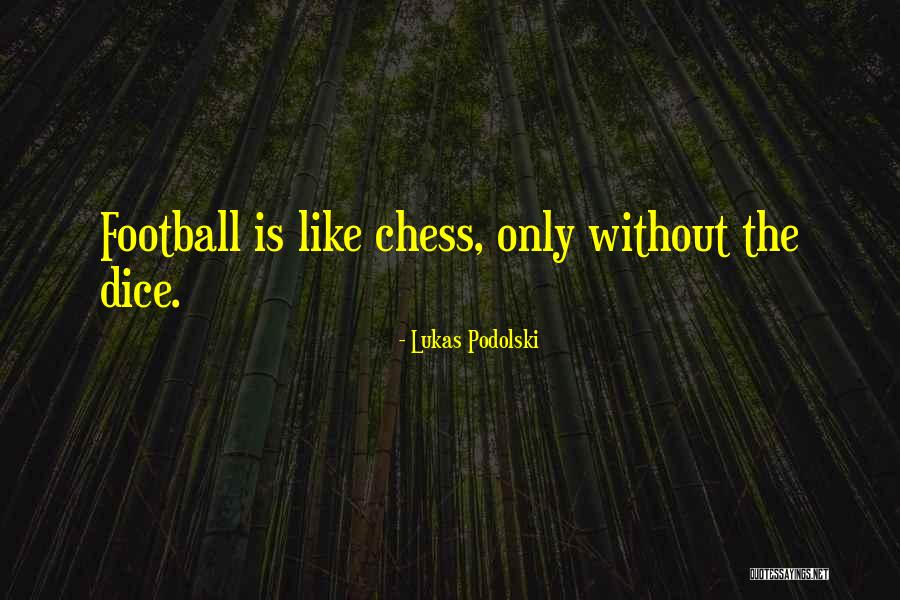 Underemphasizes Quotes By Lukas Podolski Underemphasizes Quotes By Lukas Podolski