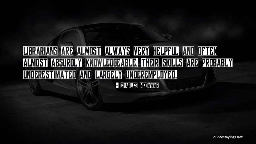 Underemployed Quotes By Charles Medawar Underemployed Quotes By Charles Medawar
