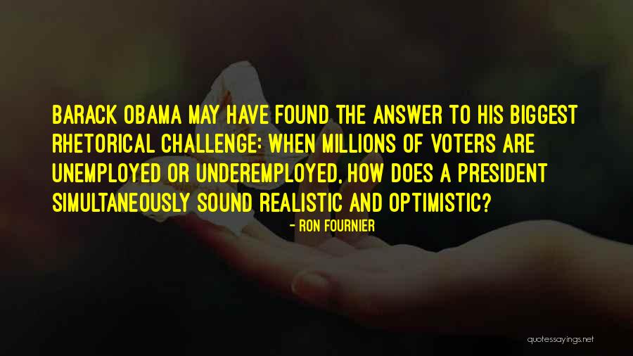 Underemployed Quotes By Ron Fournier Underemployed Quotes By Ron Fournier