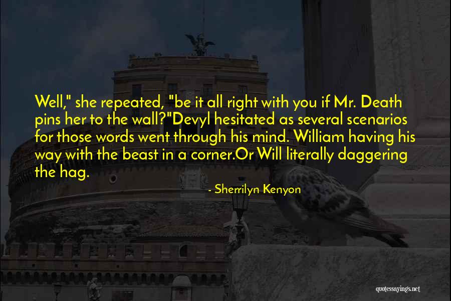 Underemployed Quotes By Sherrilyn Kenyon Underemployed Quotes By Sherrilyn Kenyon