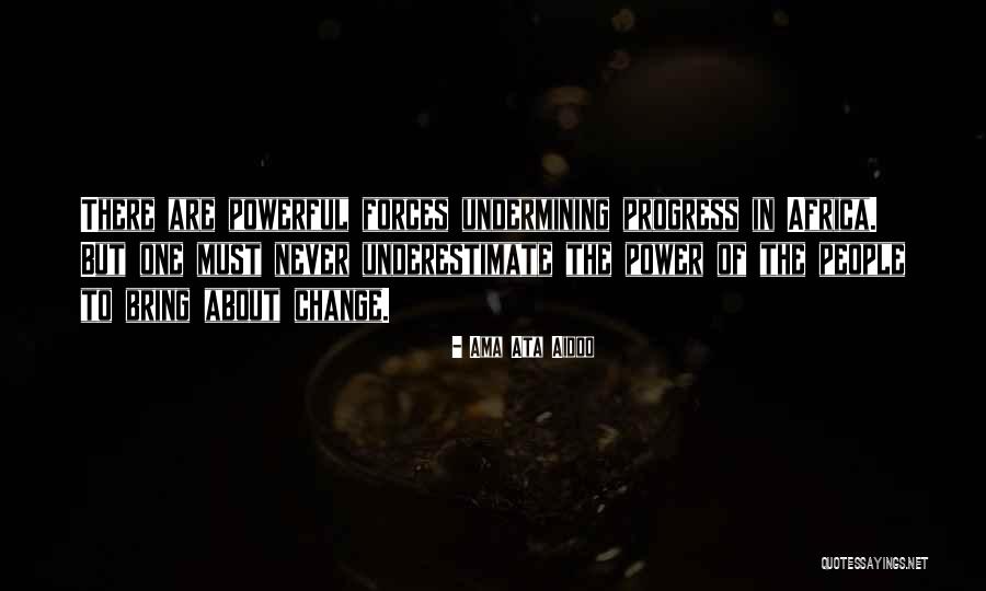 Underestimate Quotes By Ama Ata Aidoo