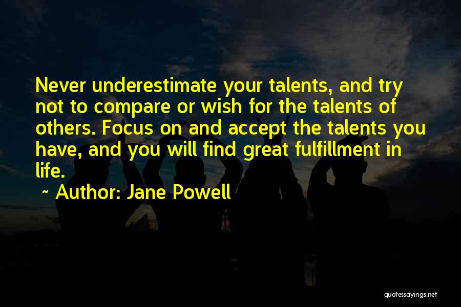 Underestimate Quotes By Jane Powell