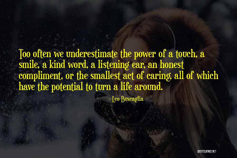 Underestimate Quotes By Leo Buscaglia