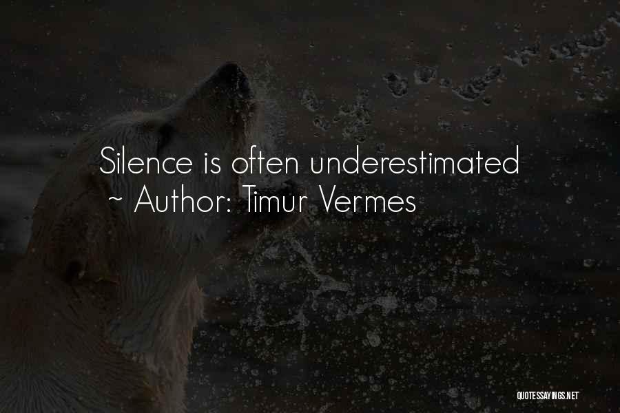 Underestimated Quotes By Timur Vermes
