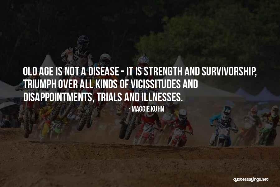 Underestimation Of Chronic Venous Disease Quotes By Maggie Kuhn Underestimation Of Chronic Venous Disease Quotes By Maggie Kuhn