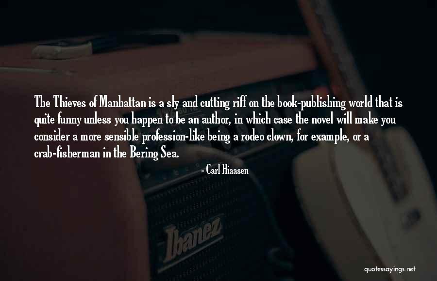 Underface Shel Quotes By Carl Hiaasen Underface Shel Quotes By Carl Hiaasen