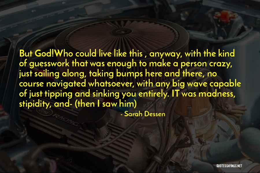Underface Shel Quotes By Sarah Dessen Underface Shel Quotes By Sarah Dessen