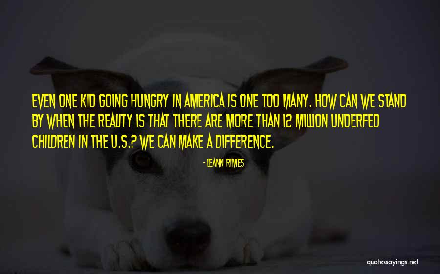 Underfed Quotes By LeAnn Rimes Underfed Quotes By LeAnn Rimes