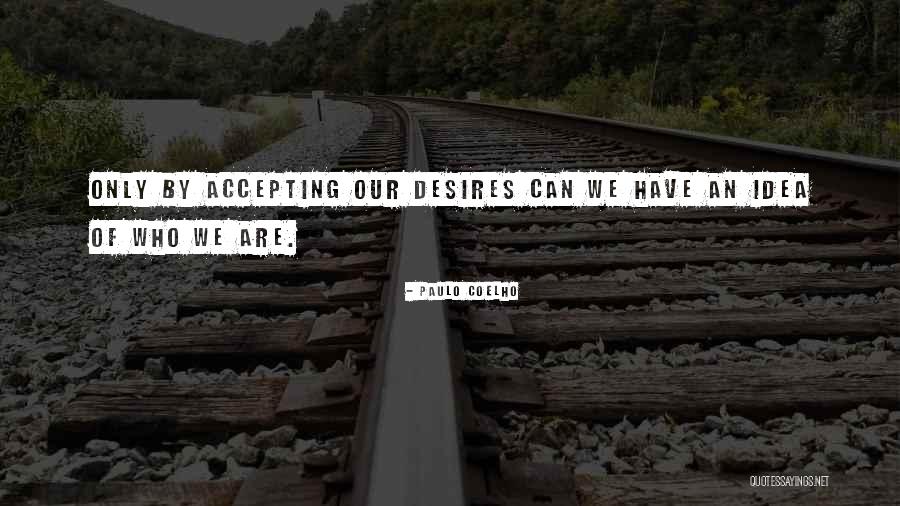 Undergarment For Wedding Quotes By Paulo Coelho Undergarment For Wedding Quotes By Paulo Coelho