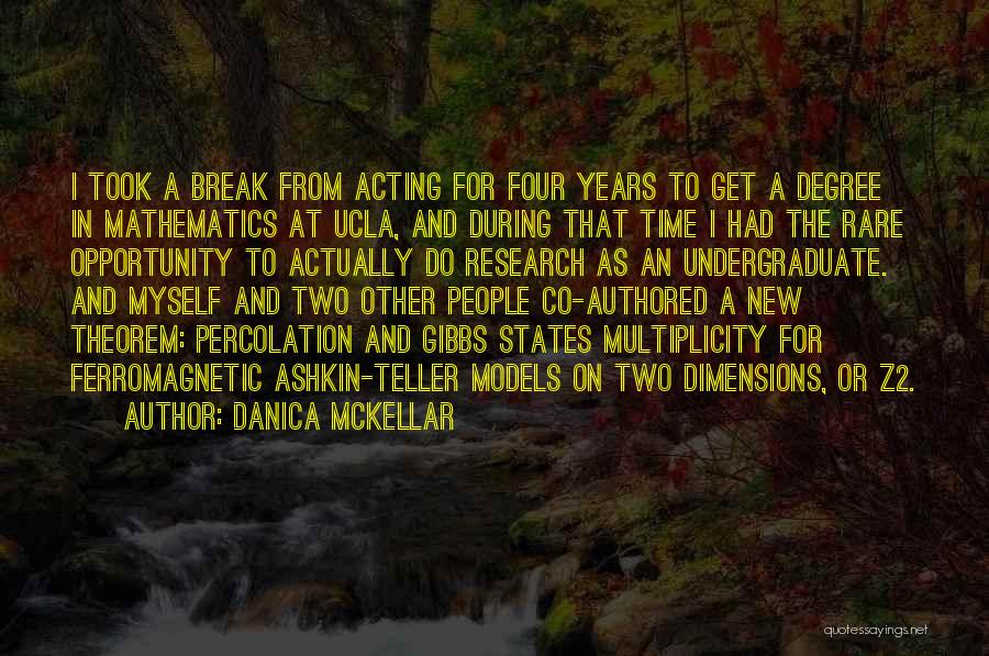 Undergraduate Quotes By Danica McKellar