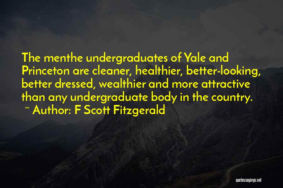 Undergraduate Quotes By F Scott Fitzgerald