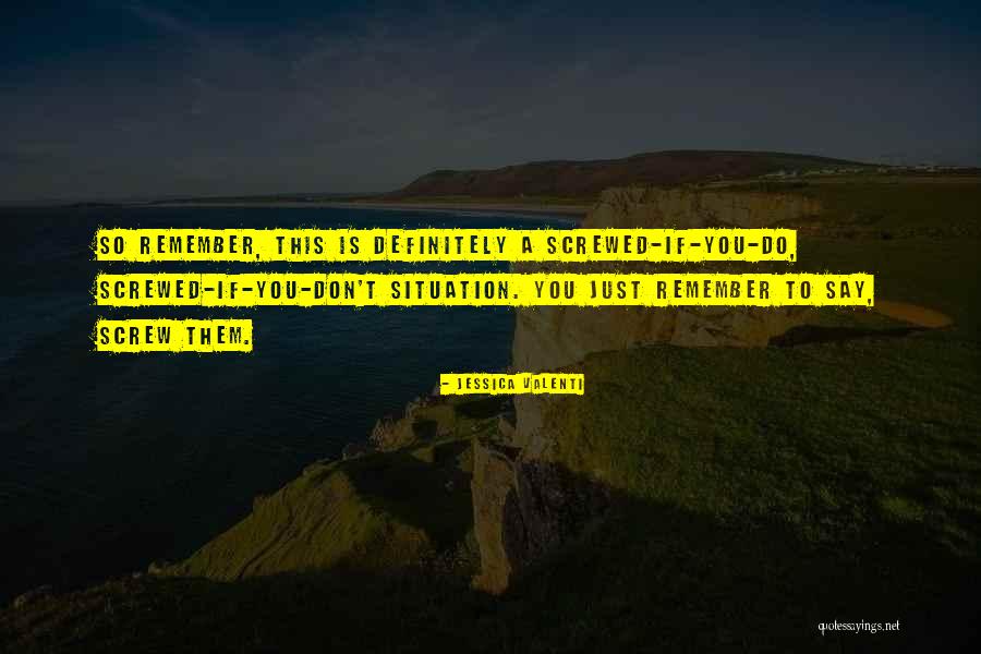 Undergraduates At Notre Dame Quotes By Jessica Valenti Undergraduates At Notre Dame Quotes By Jessica Valenti