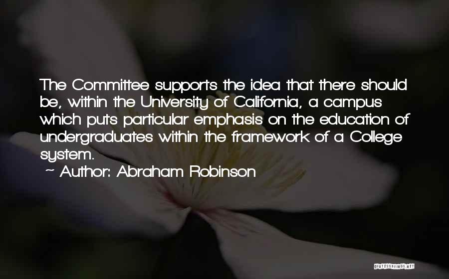 Undergraduates Quotes By Abraham Robinson