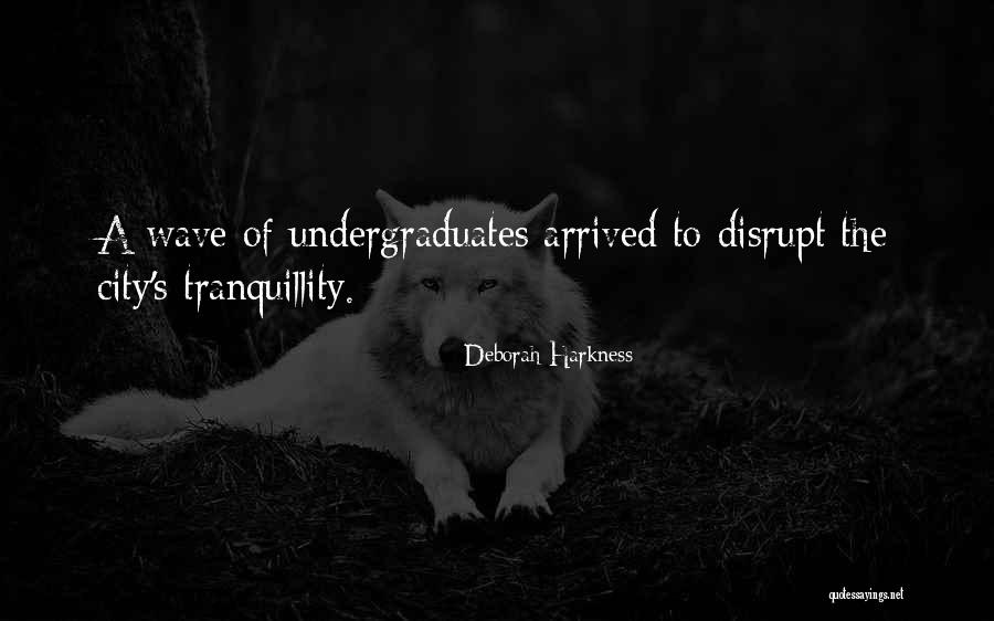 Undergraduates Quotes By Deborah Harkness