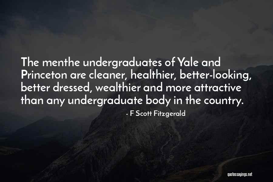 Undergraduates Quotes By F Scott Fitzgerald