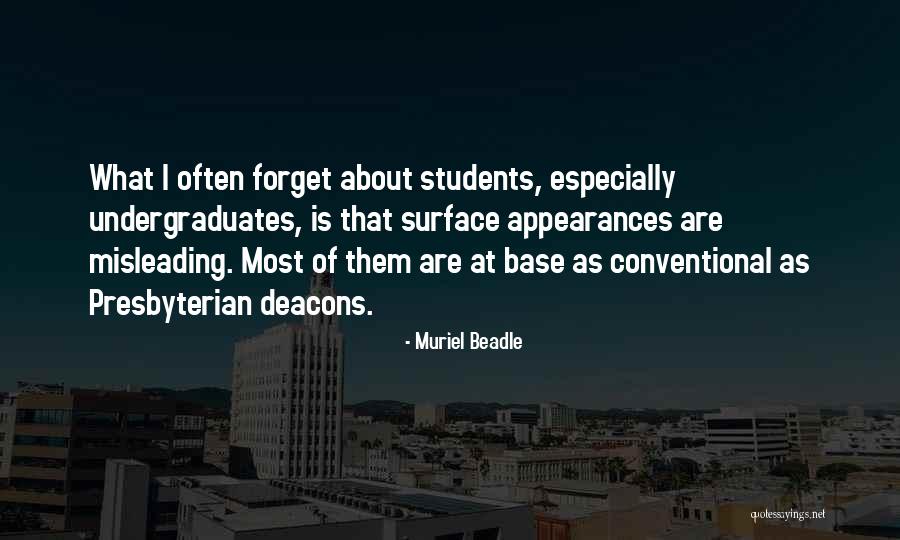 Undergraduates Quotes By Muriel Beadle