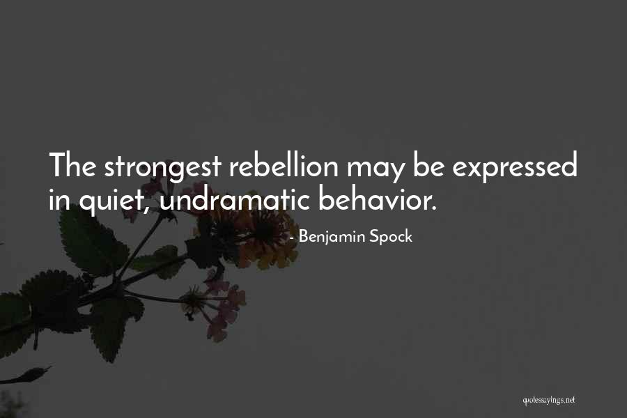 Underhanded People Quotes By Benjamin Spock Underhanded People Quotes By Benjamin Spock