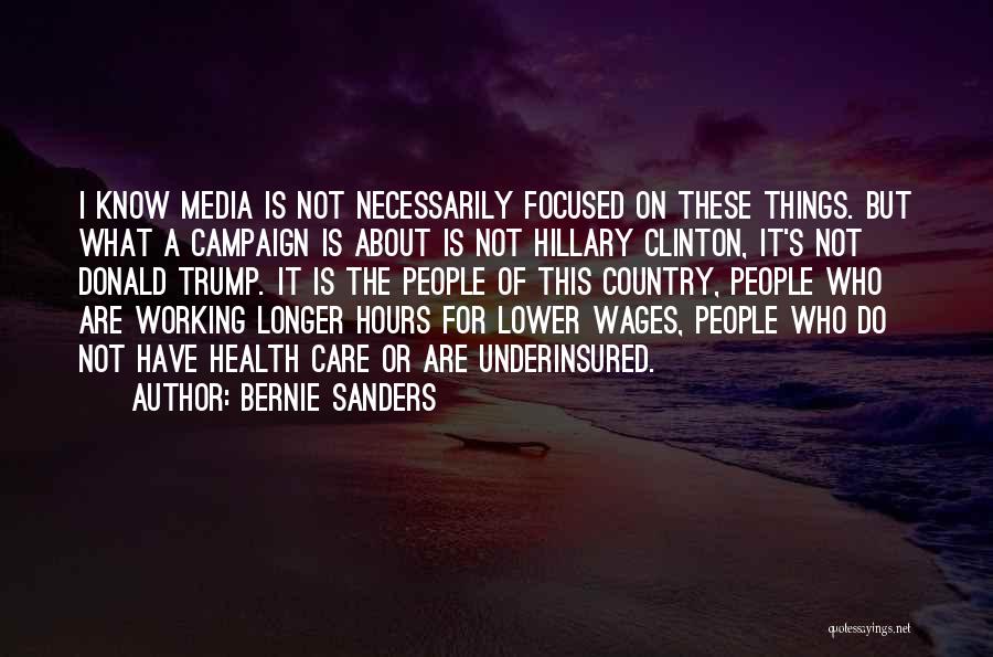 Underinsured Quotes By Bernie Sanders
