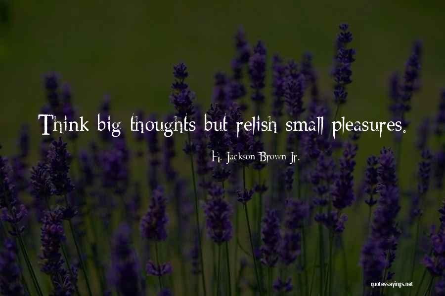 Underived Means Quotes By H. Jackson Brown Jr.