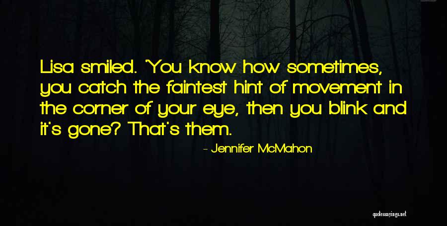 Underived Means Quotes By Jennifer McMahon Underived Means Quotes By Jennifer McMahon