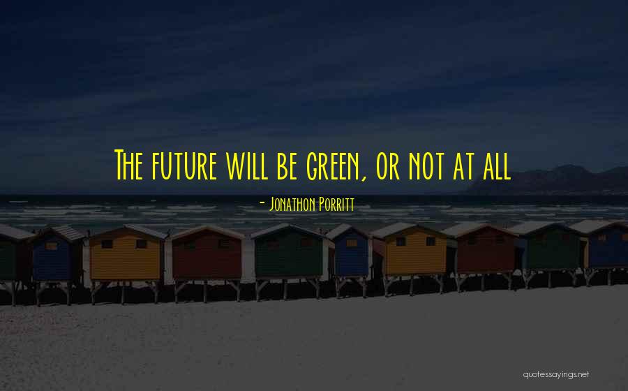 Underlain By Quotes By Jonathon Porritt Underlain By Quotes By Jonathon Porritt