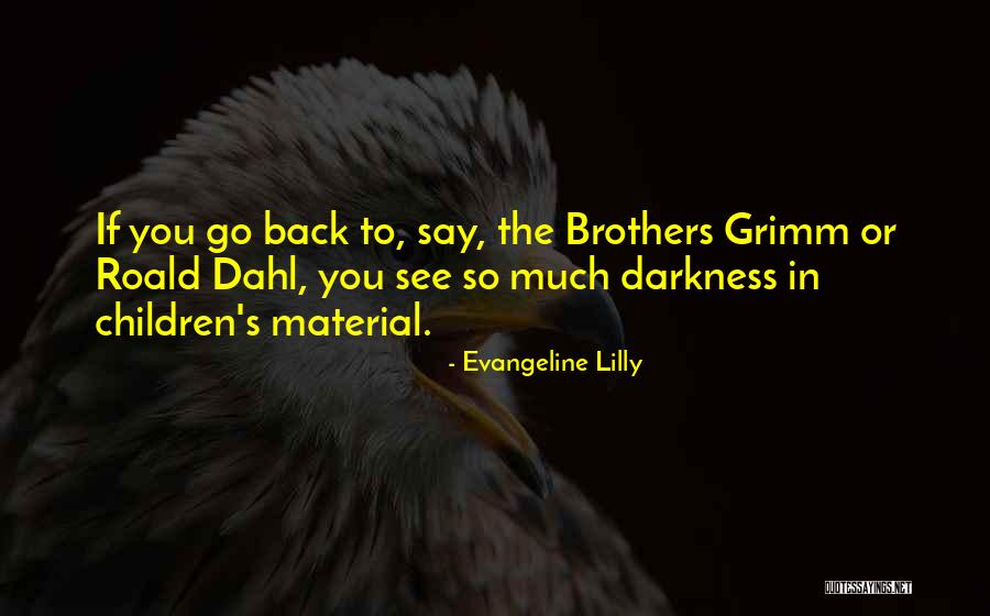 Underlayer Highlights Quotes By Evangeline Lilly Underlayer Highlights Quotes By Evangeline Lilly
