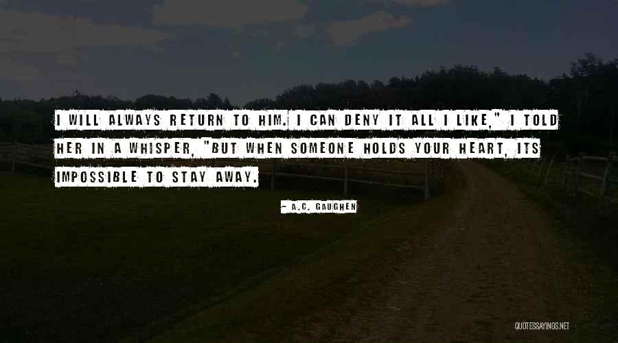 Underlayer Quotes By A.C. Gaughen Underlayer Quotes By A.C. Gaughen