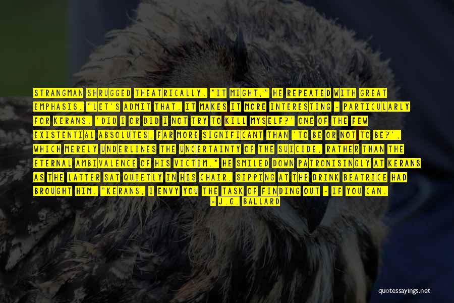 Underlines Quotes By J.G. Ballard Underlines Quotes By J.G. Ballard