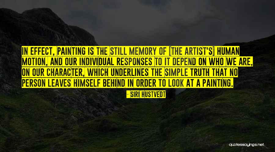 Underlines Quotes By Siri Hustvedt Underlines Quotes By Siri Hustvedt