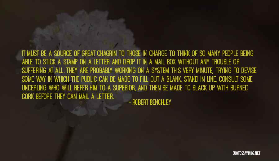 Underling Quotes By Robert Benchley Underling Quotes By Robert Benchley