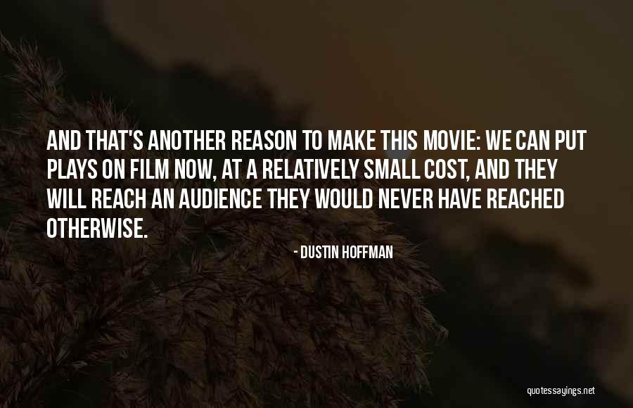 Underload Overload Quotes By Dustin Hoffman Underload Overload Quotes By Dustin Hoffman