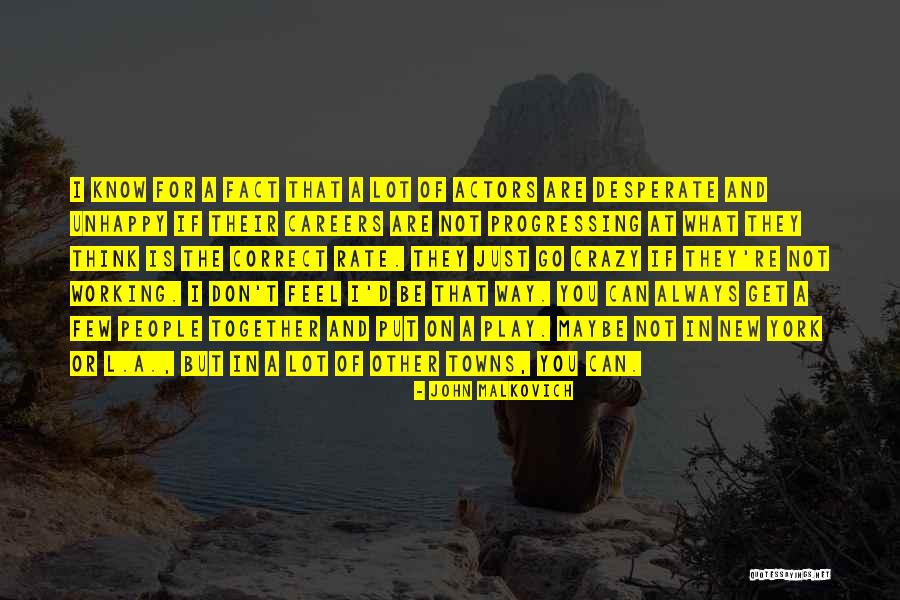 Undermentioned Synonym Quotes By John Malkovich Undermentioned Synonym Quotes By John Malkovich