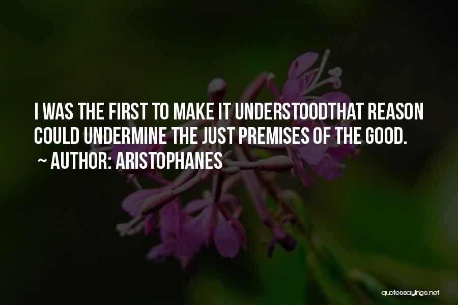 Undermine Quotes By Aristophanes