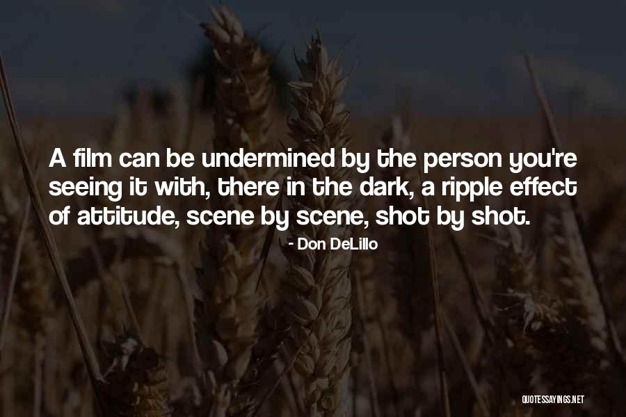 Undermined Quotes By Don DeLillo Undermined Quotes By Don DeLillo