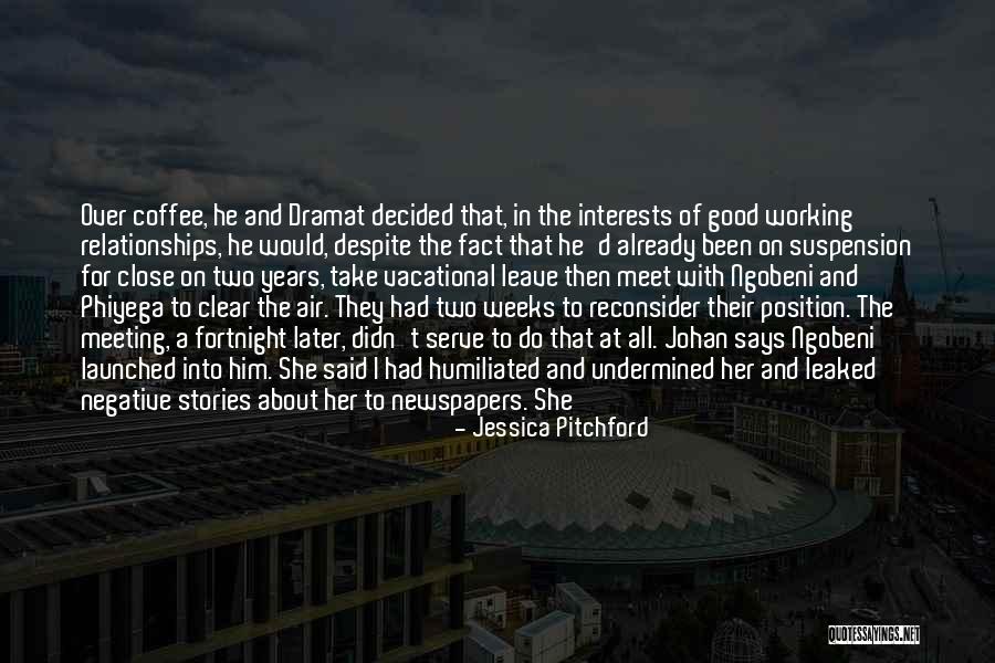Undermined Quotes By Jessica Pitchford Undermined Quotes By Jessica Pitchford