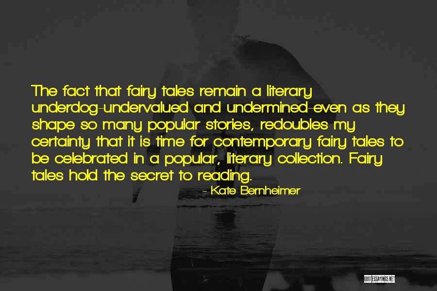 Undermined Quotes By Kate Bernheimer Undermined Quotes By Kate Bernheimer