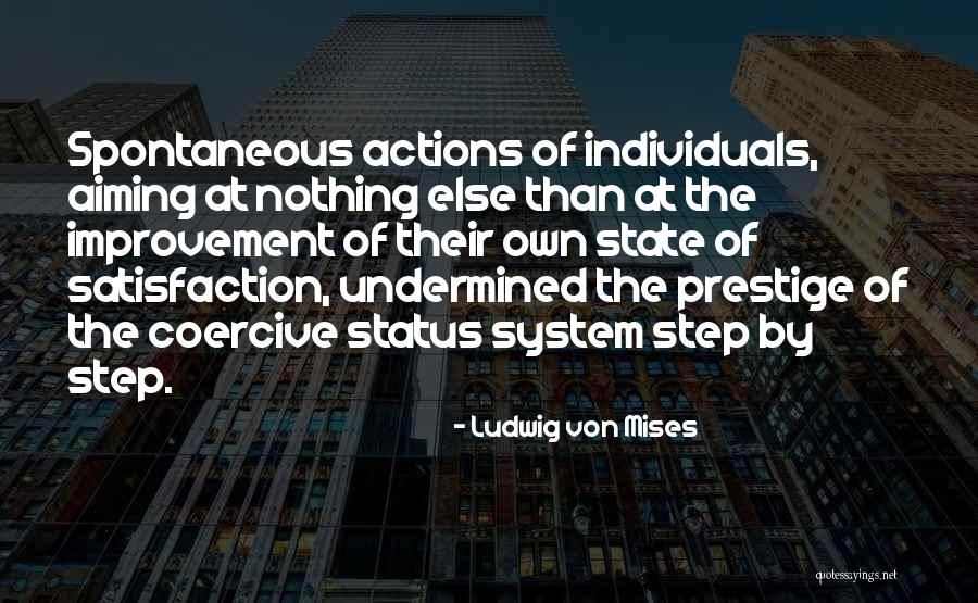 Undermined Quotes By Ludwig Von Mises Undermined Quotes By Ludwig Von Mises