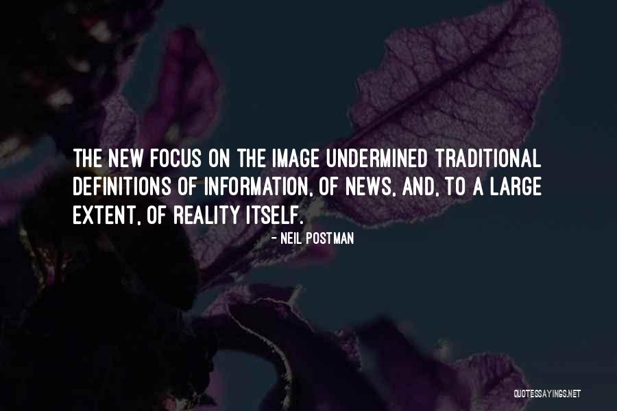 Undermined Quotes By Neil Postman Undermined Quotes By Neil Postman