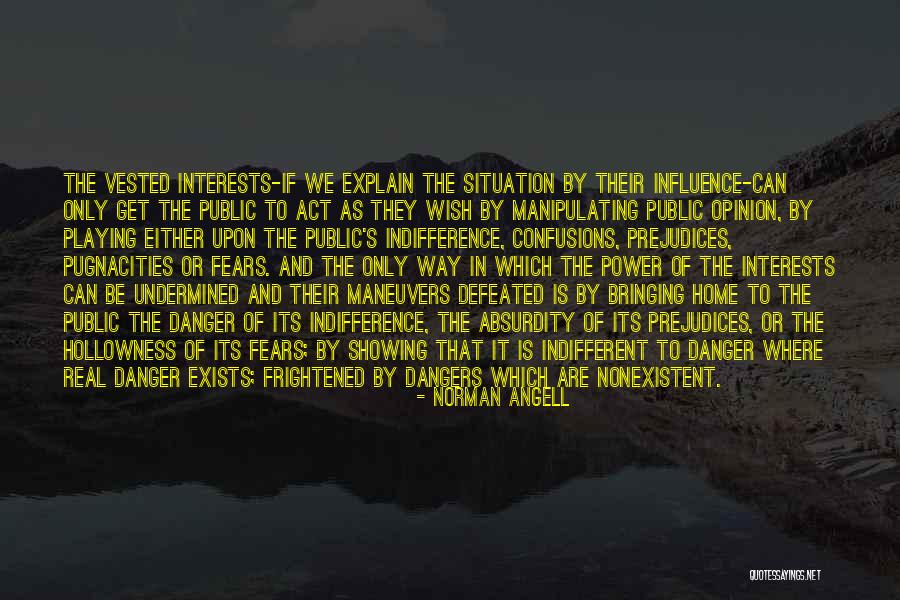 Undermined Quotes By Norman Angell Undermined Quotes By Norman Angell