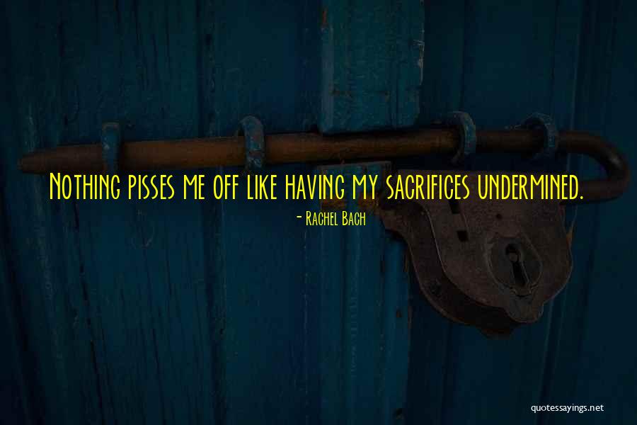 Undermined Quotes By Rachel Bach Undermined Quotes By Rachel Bach
