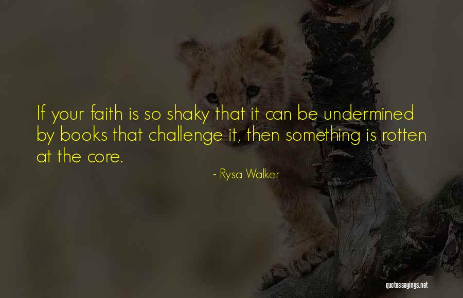 Undermined Quotes By Rysa Walker Undermined Quotes By Rysa Walker