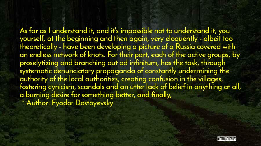 Undermining Yourself Quotes By Fyodor Dostoyevsky