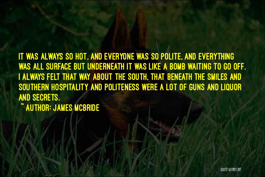 Underneath It All Quotes By James McBride