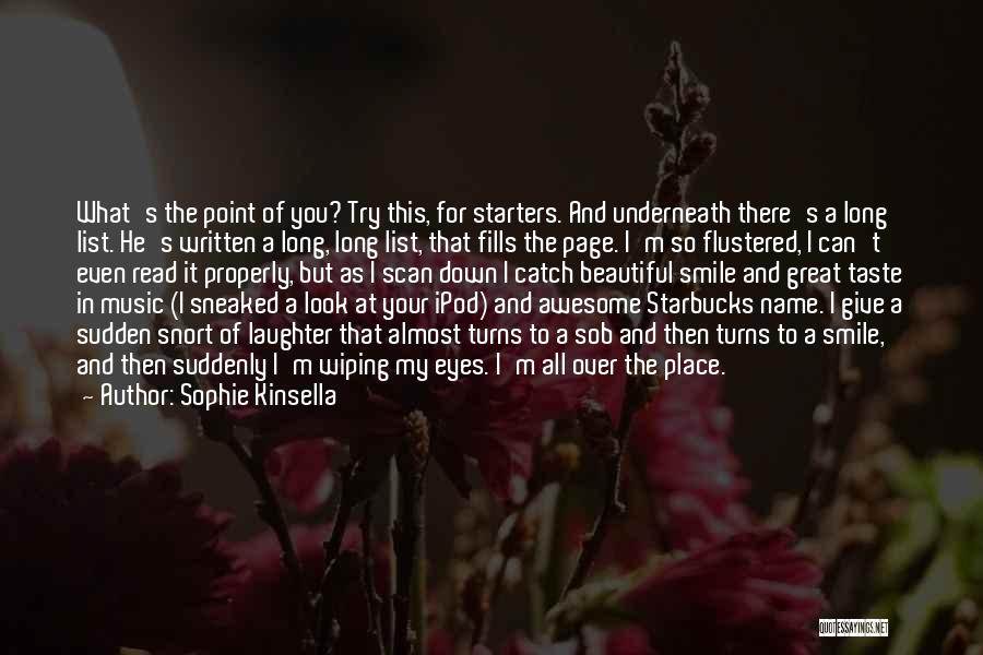 Underneath My Smile Quotes By Sophie Kinsella