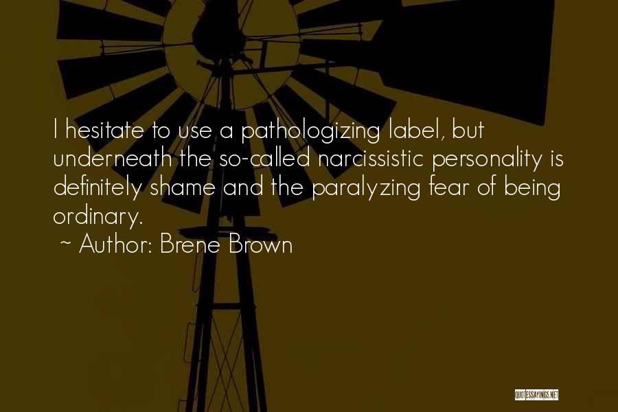 Underneath Quotes By Brene Brown