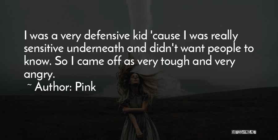 Underneath Quotes By Pink