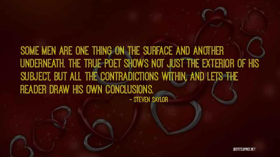 Underneath The Surface Quotes By Steven Saylor Underneath The Surface Quotes By Steven Saylor